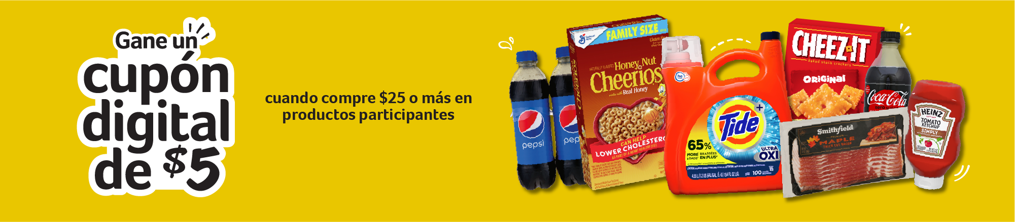 Earn a $5 digital coupon when you spend $25 or more on participating products.