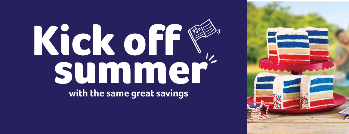 Kick off summer with same great savings.